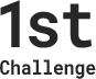 1st Challenge